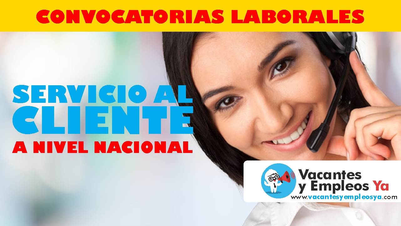 Convocatoria laboral servicio al cliente