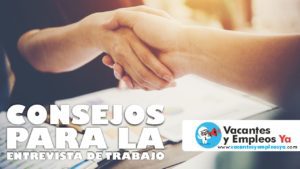 Consejos para la entrevista la entrevista